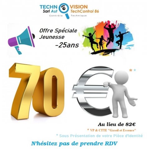 Offre Spéciale Jeunesse -25ans TECHNOVISION Centre de Contrôle Technique à Châtellerault